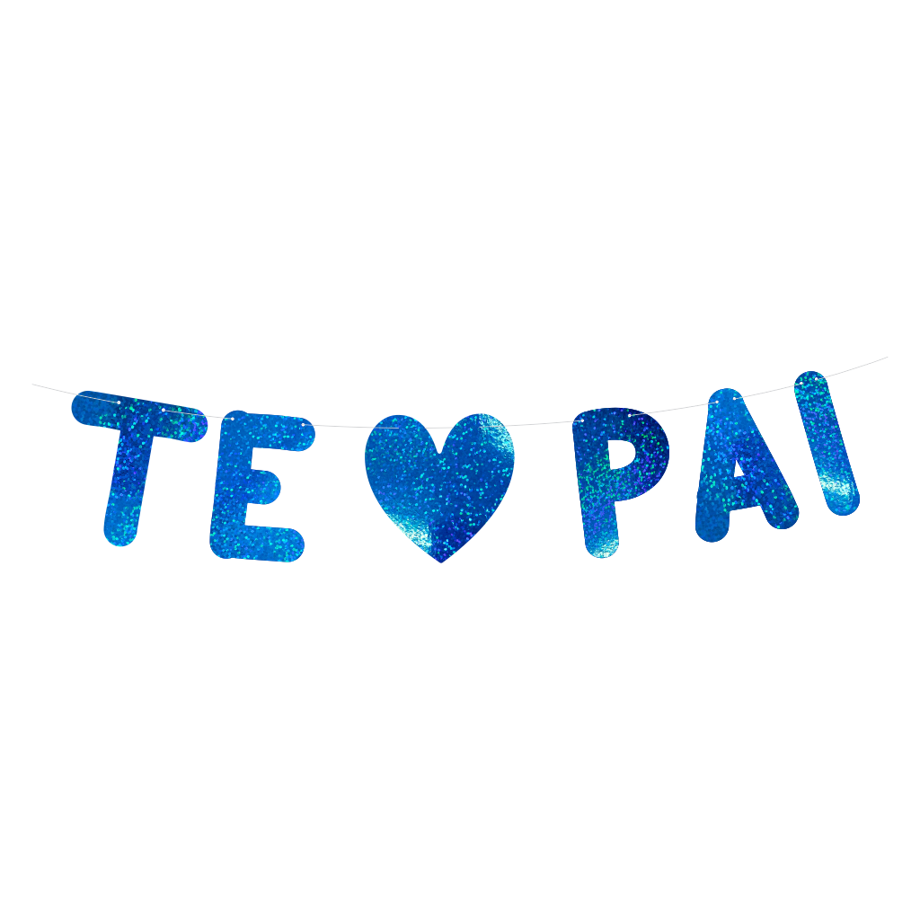Faixa Decorativa Metalizada Azul - Dia dos Pais - Te Amo Pai - 1 un.