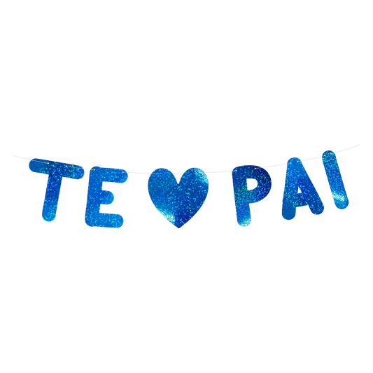 Faixa Decorativa Metalizada Azul - Dia dos Pais - Te Amo Pai - 1 un.